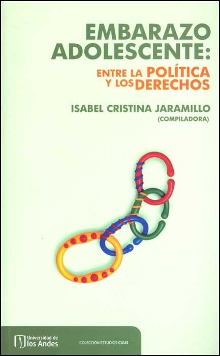 Portada de Embarazo adolescente: entre la política y los derechos