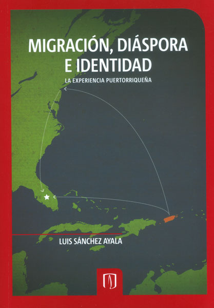 Portada de Migración, diáspora e identidad. La experiencia puertorriqueña