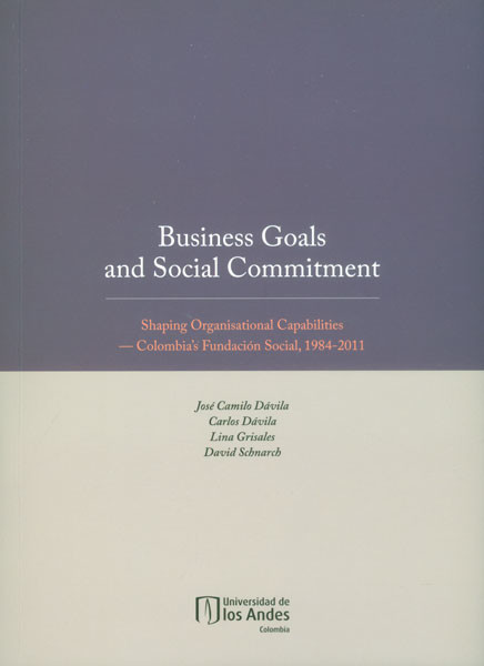 Portada de Business Goals and Social Commitment · José Camilo.Grisales , Lina.Schnarch , David.Dávila , Carlos Dávila