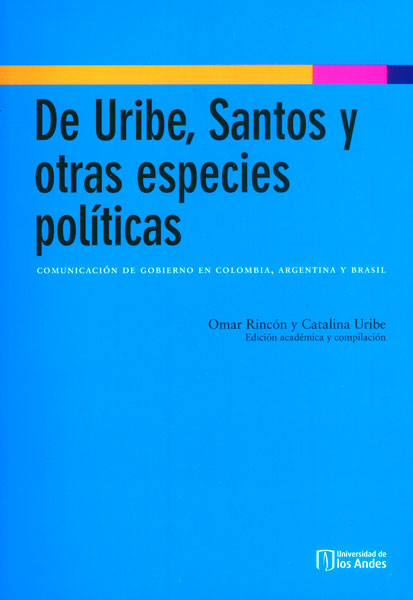 Portada de De Uribe, Santos y otras especies políticas