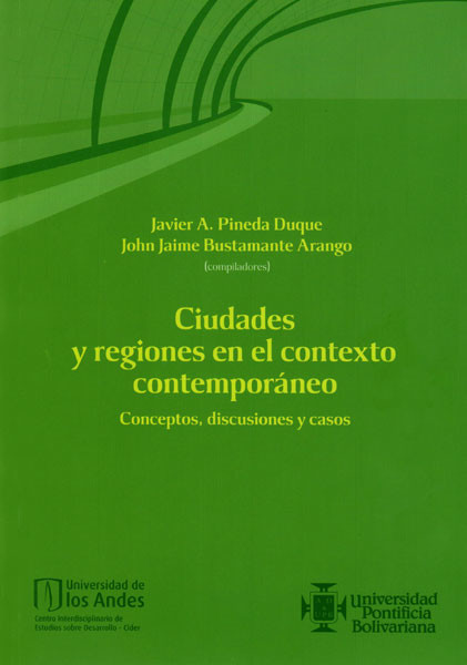 Portada de Ciudades y regiones en el contexto contemporáneo. Conceptos, discusiones y casos