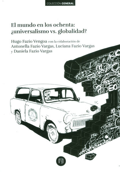 Portada de El mundo en los ochenta: ¿universalismo vs. globalidad?