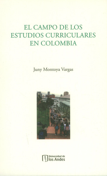 Portada de El campo de los estudios curriculares en Colombia