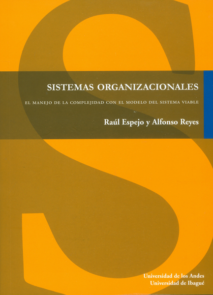 Portada de Sistemas organizacionales. El manejo de la complejidad con el modelo del sistema viable