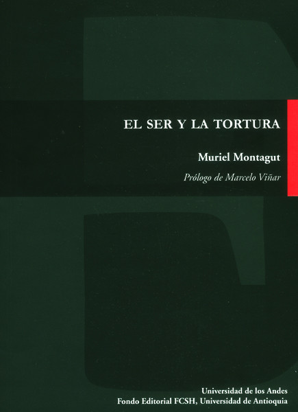 Portada de El ser y la tortura · Muriel Montagut