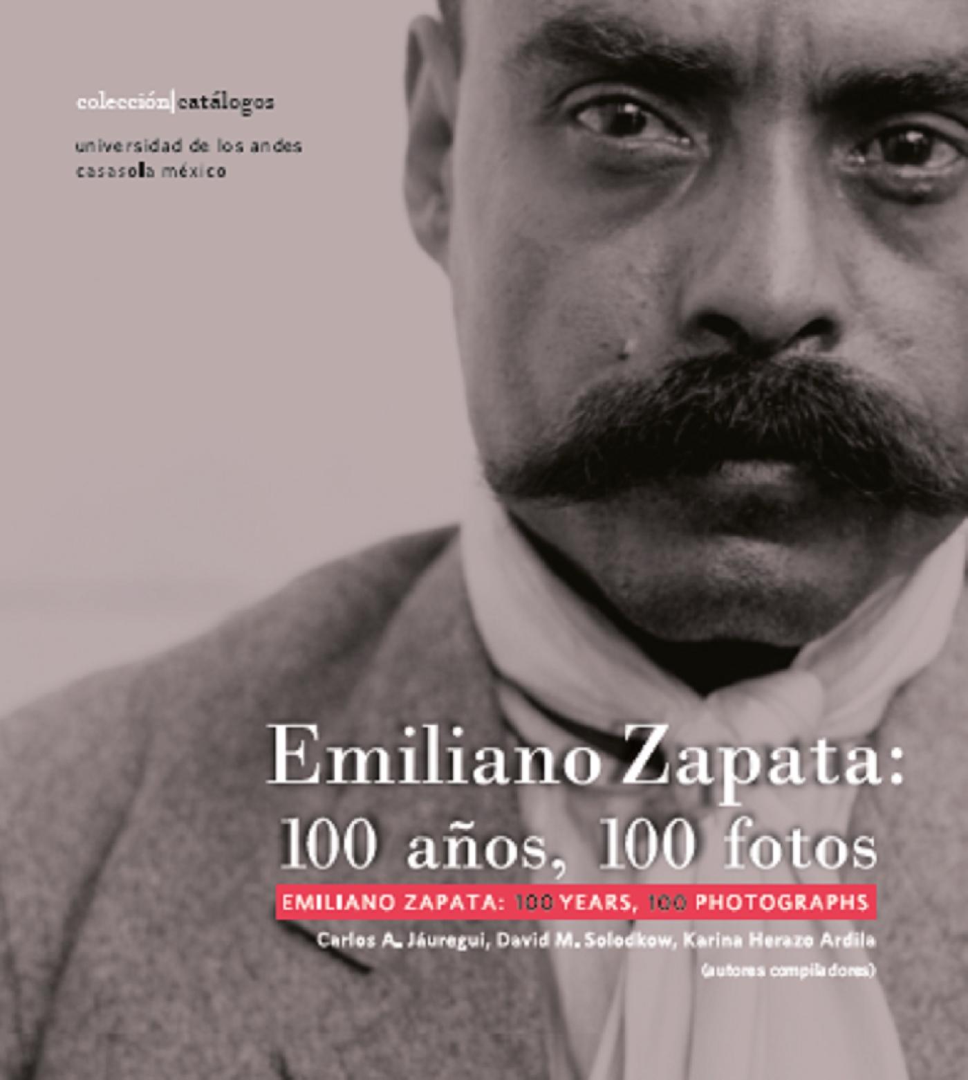 Portada de Emiliano Zapata: 100 años, 100 fotos