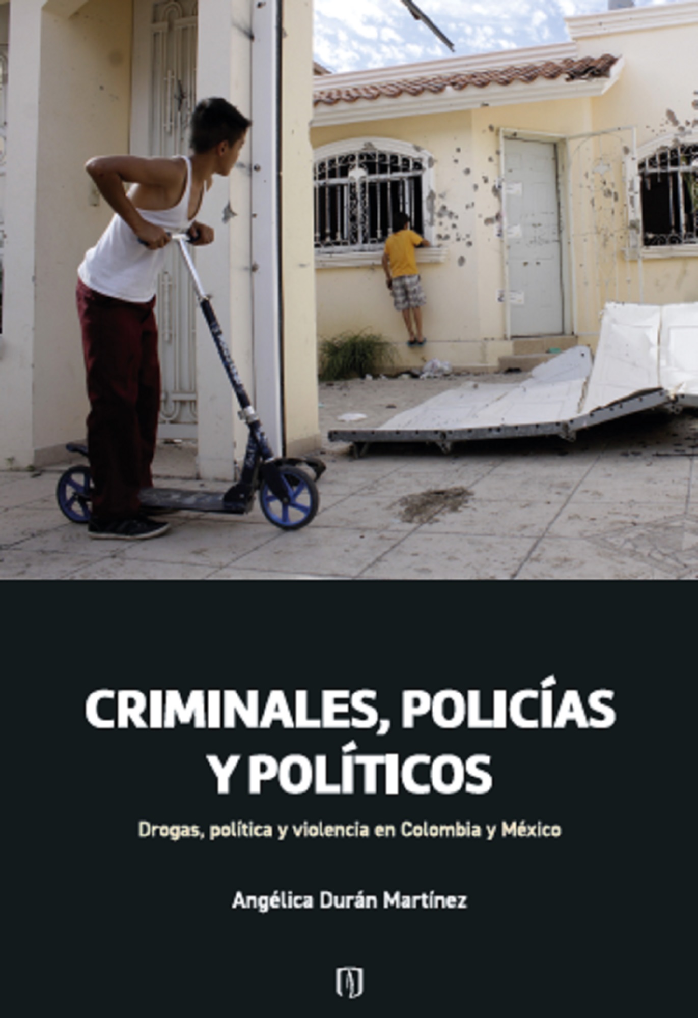 Portada de Criminales, policías y políticos