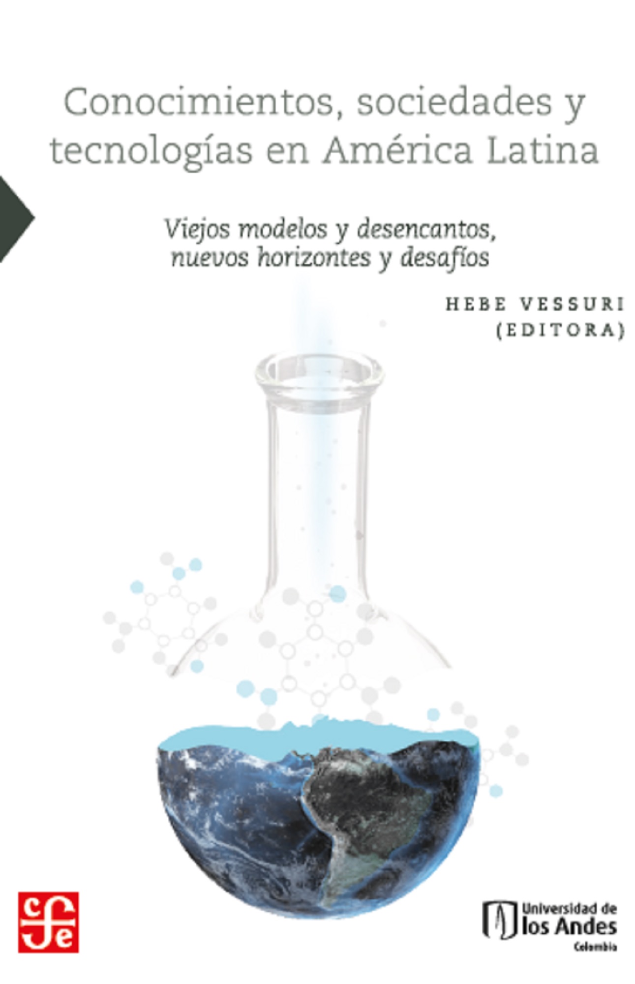 Portada de Conocimientos, sociedades y tecnologías en América Latina