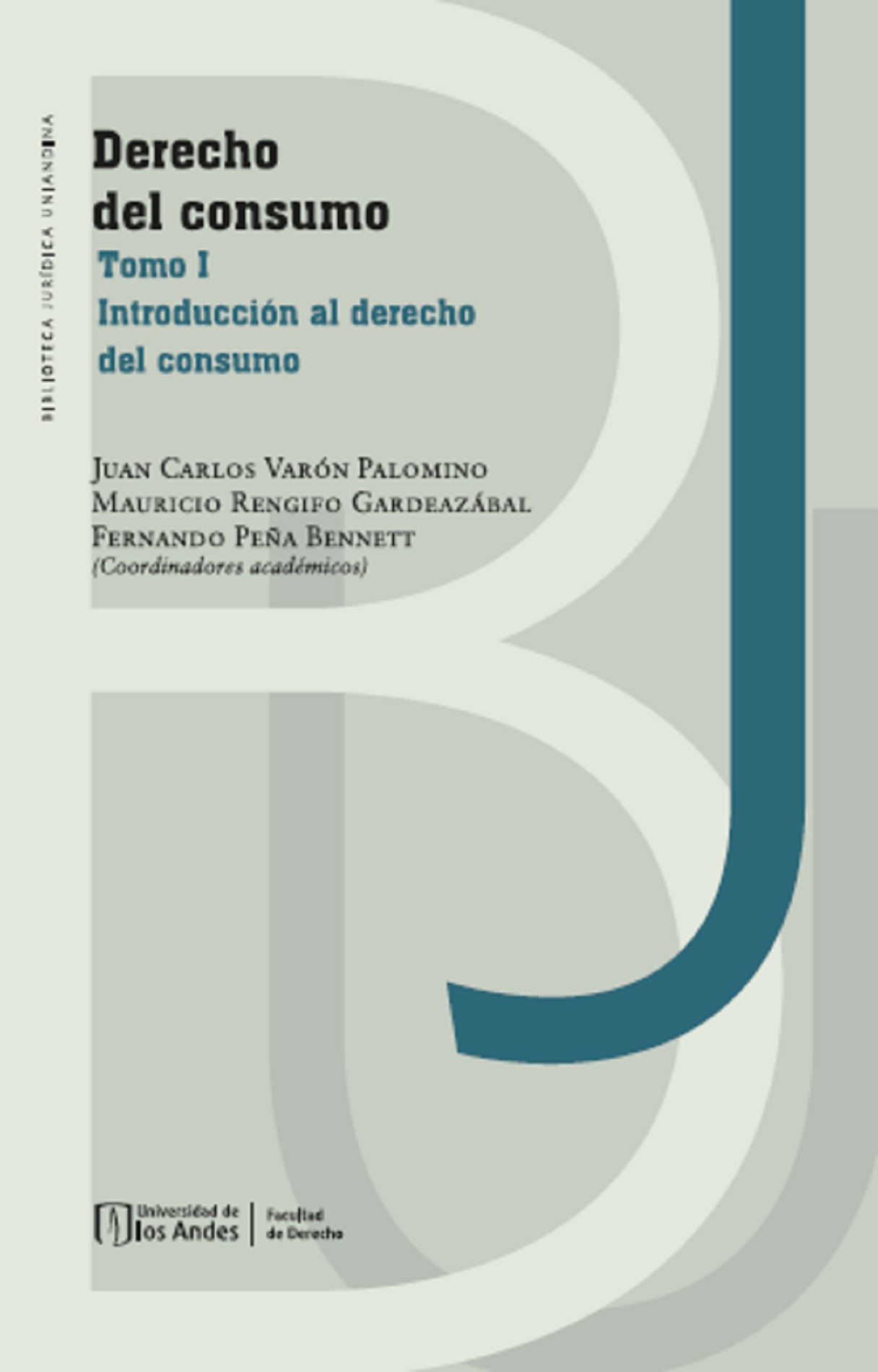 Portada de Derecho del consumo. Tomo I, Introducción al derecho del consumo