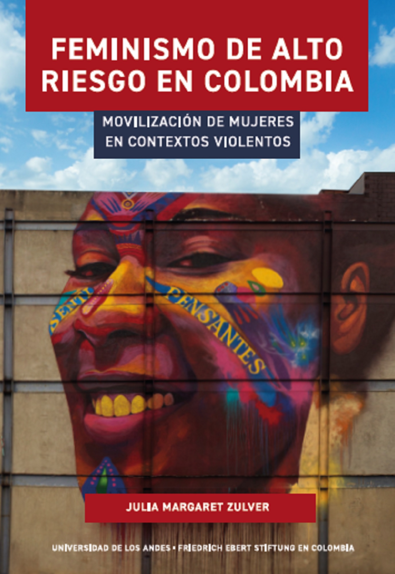 Portada de Feminismo de alto riesgo en Colombia