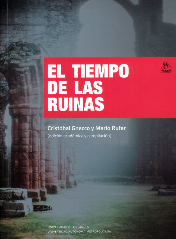 Portada de El tiempo de las ruinas · Cristóbal .Rufer , Mario Gnecco