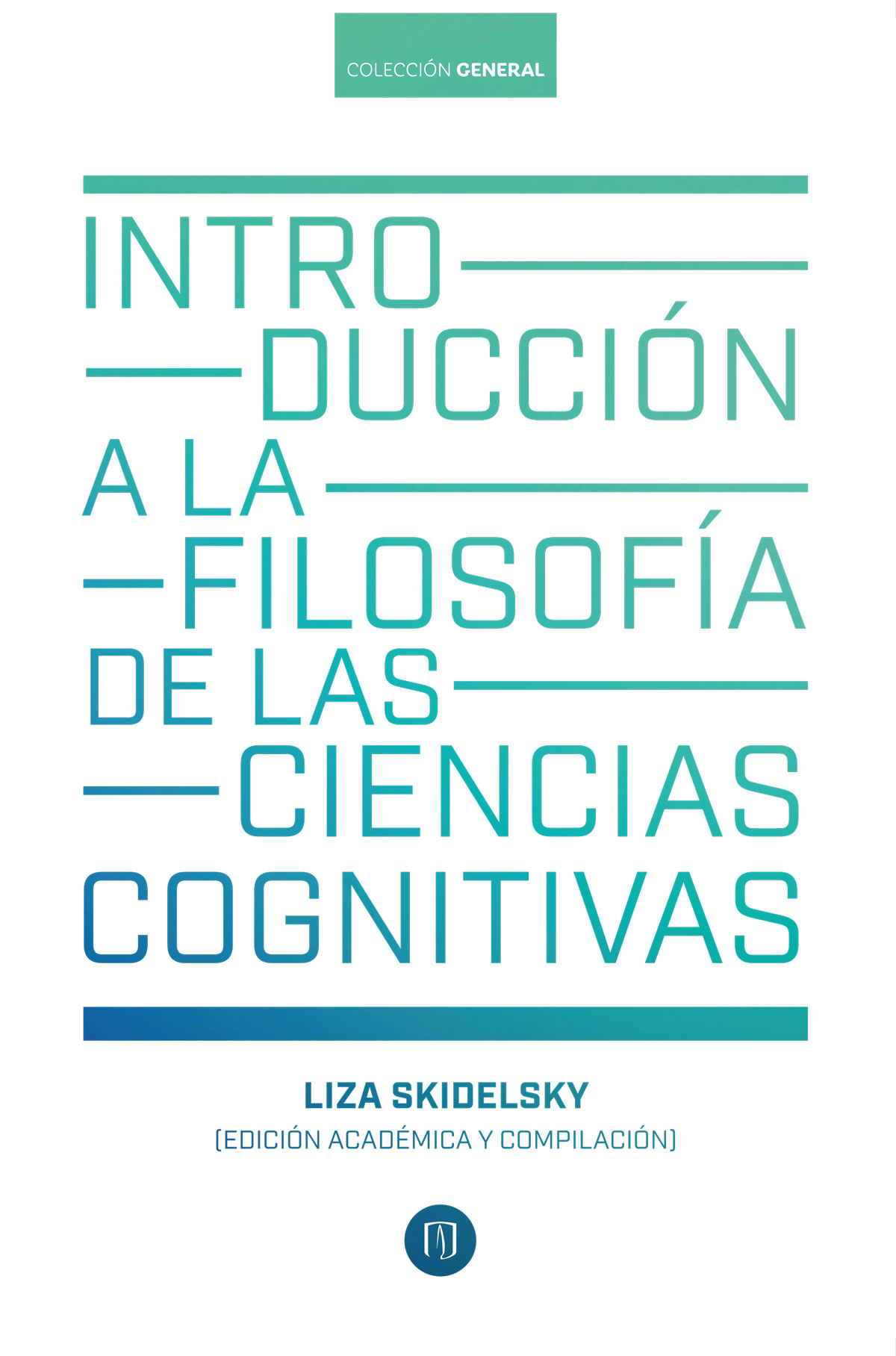 Portada de Introducción a la filosofía de las ciencias cognitivas · Liza Skidelsky