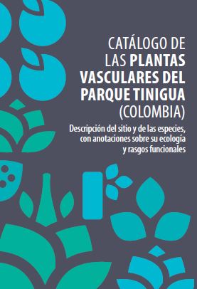 Portada de Catálogo de las plantas vasculares del Parque Tinigua (Colombia)