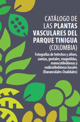 Portada de Catálogo de las plantas vasculares del Parque Tinigua (Colombia)