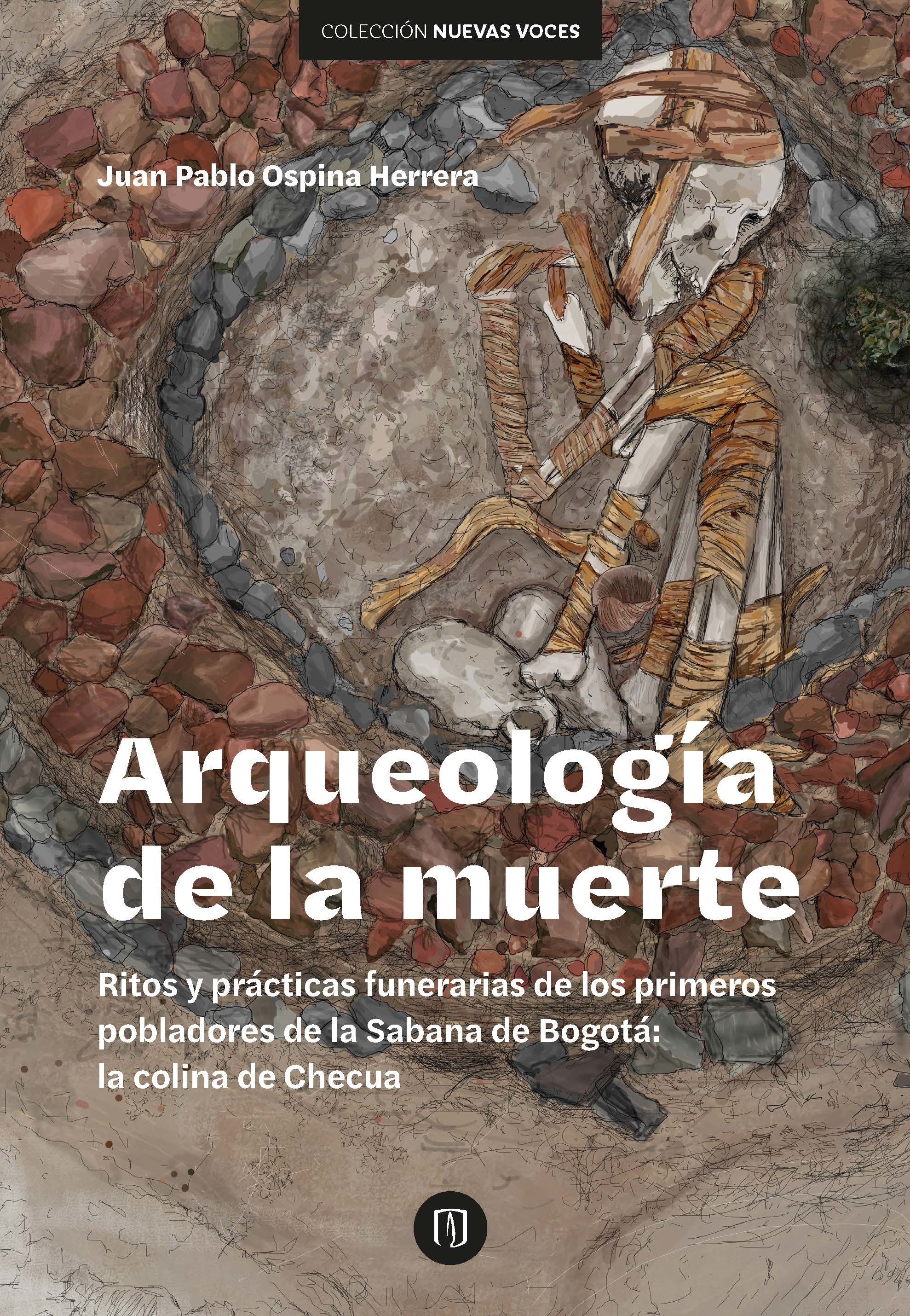 Portada de Arqueología de la muerte · Juan Pablo Ospina Herrera