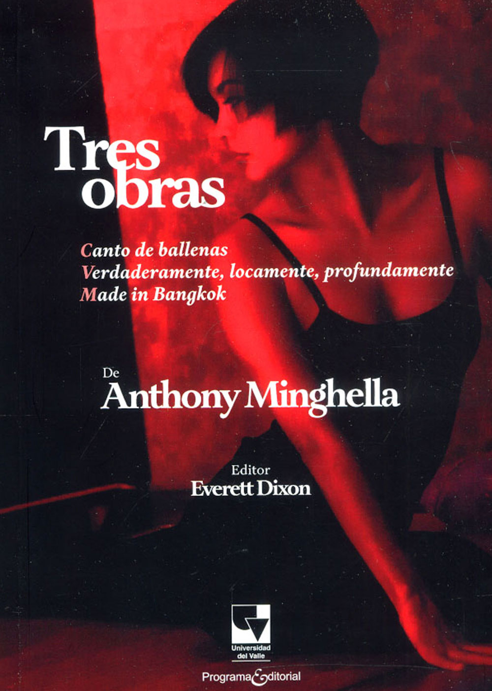 Portada de Tres obras · Anthony Minghella