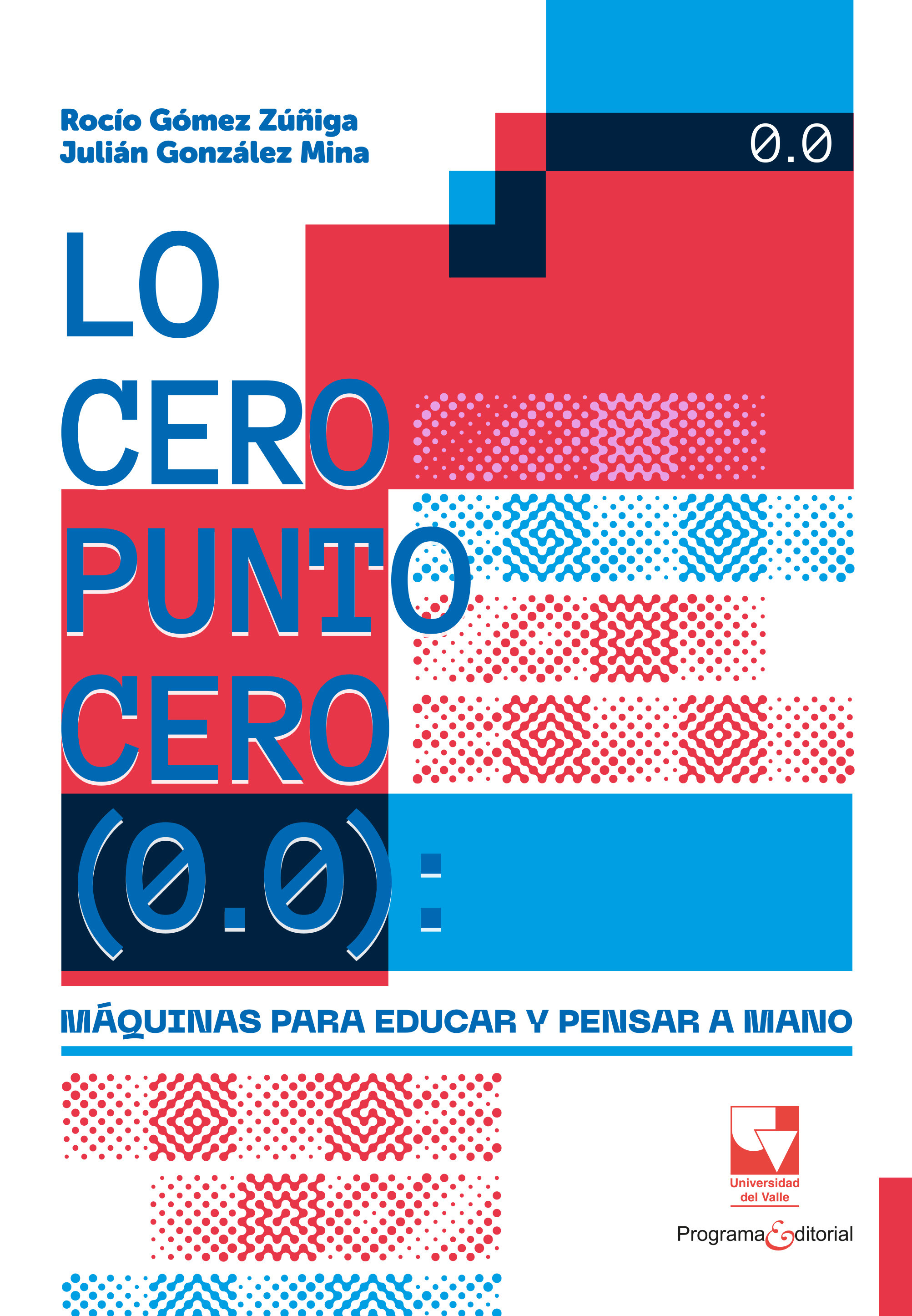 Portada de Lo cero punto cero (0.0)