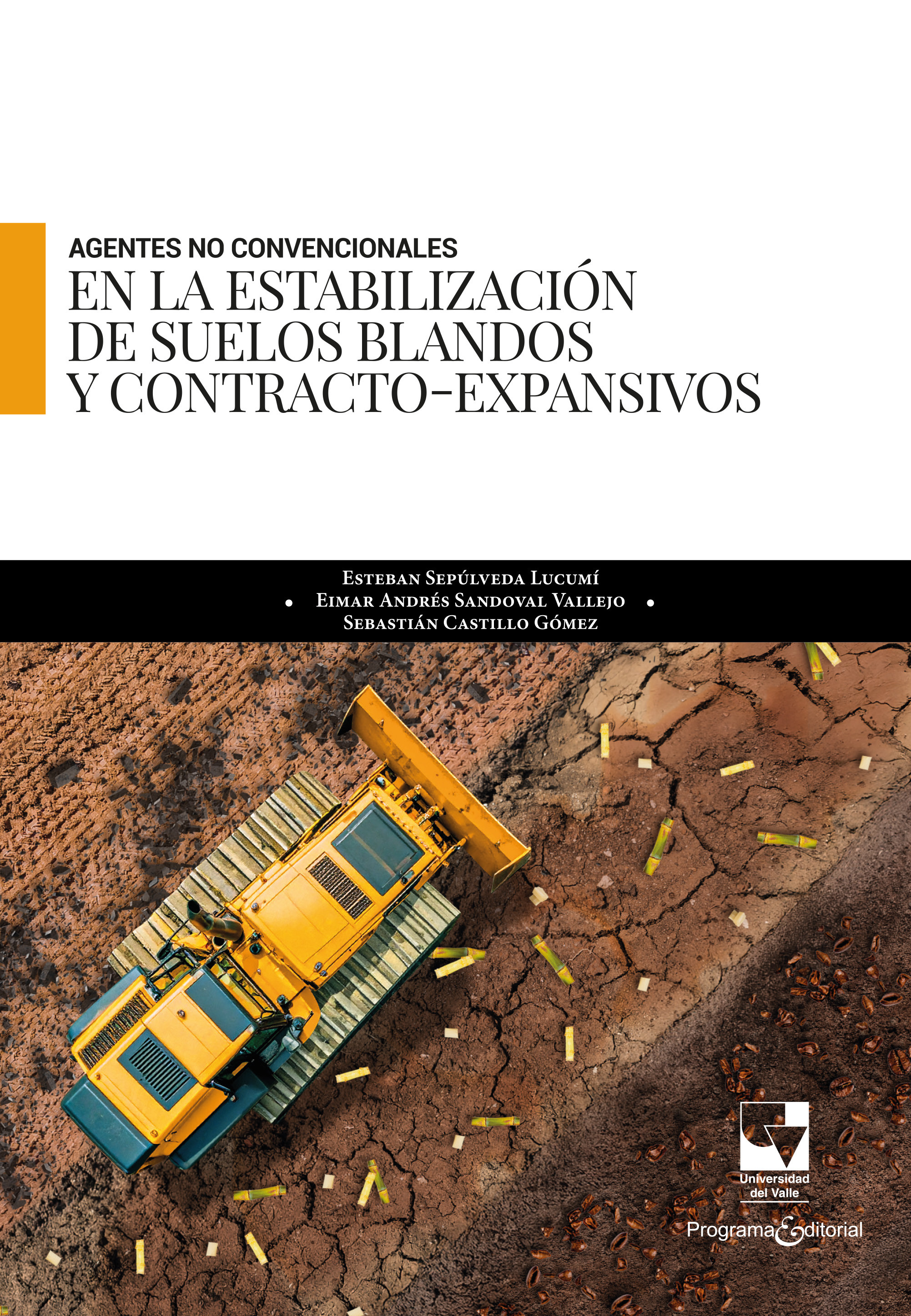 Portada de Agentes no convencionales en la estabilización de suelos blandos y contracto-expansivos