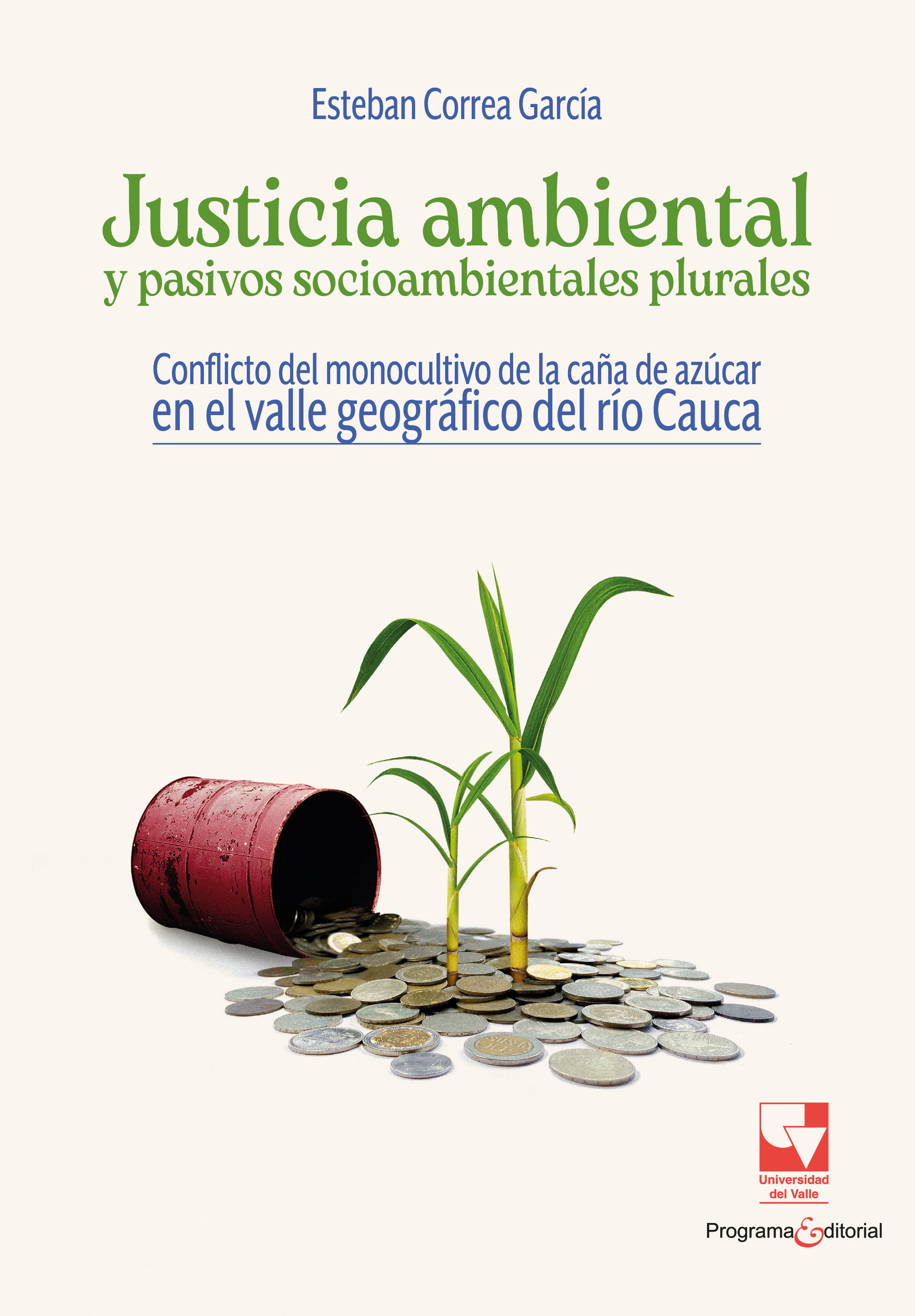 Portada de Justicia ambiental y pasivos socioambientales plurales