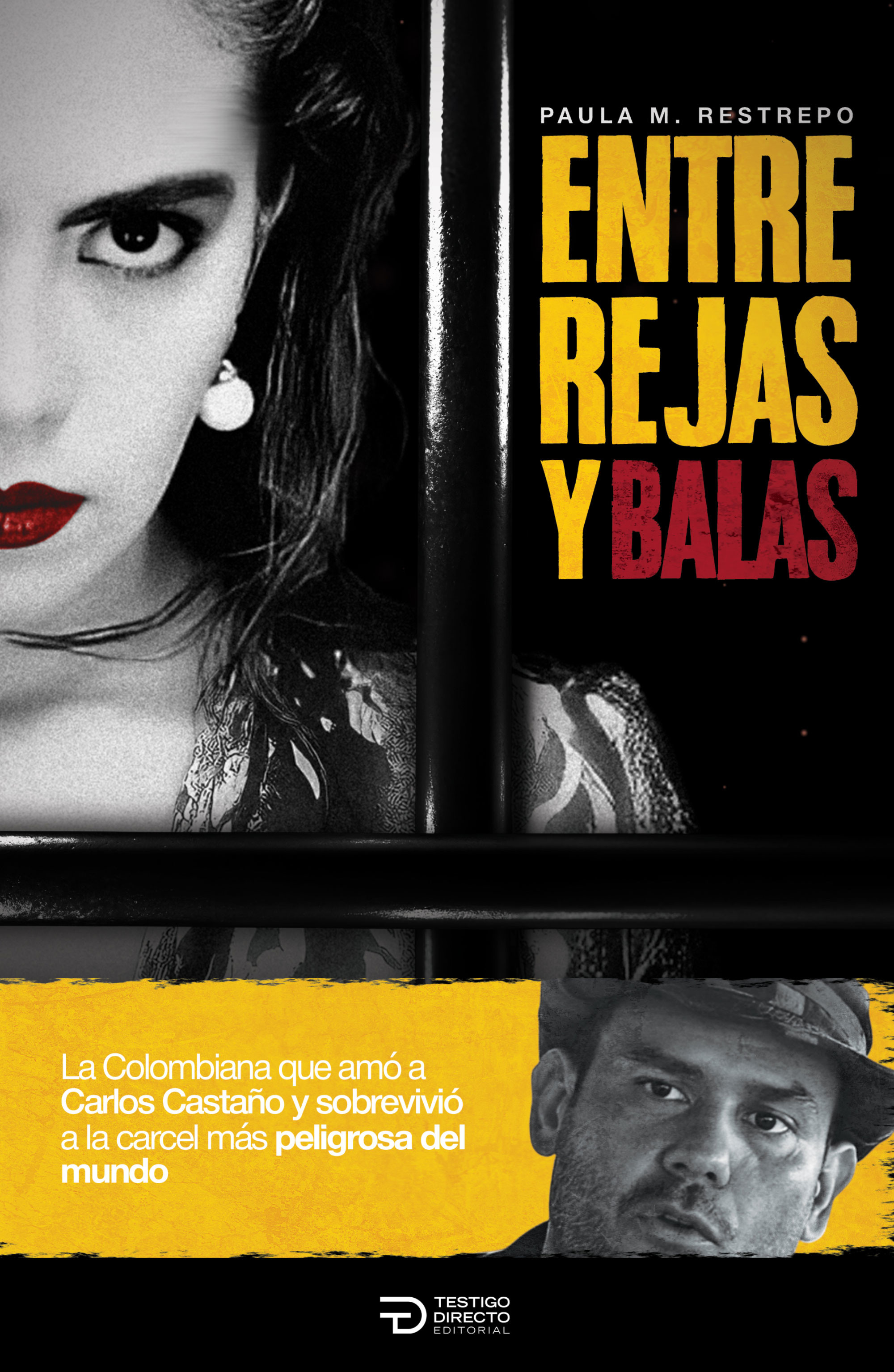 Portada de Entre balas y rejas