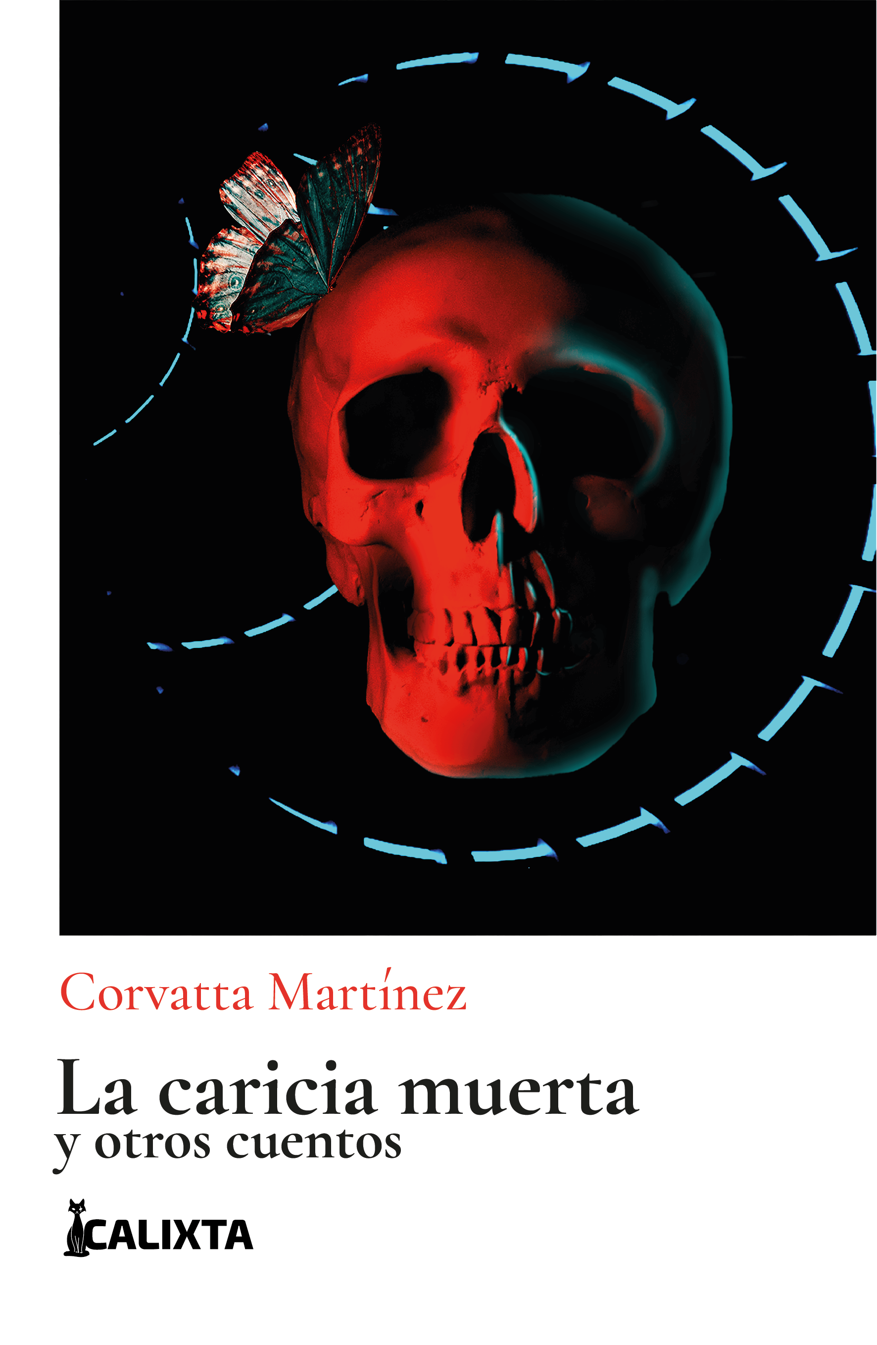 Portada de LA CARICIA MUERTA Y OTROS CUENTOS · Corvatta Martínez
