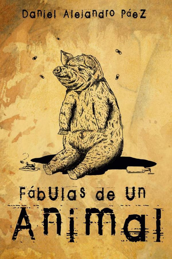 Portada de Fabulas del animal · Daniel Alejandro Paez