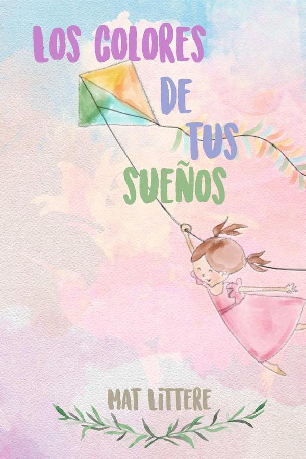 Portada de Los colores de tus sueños