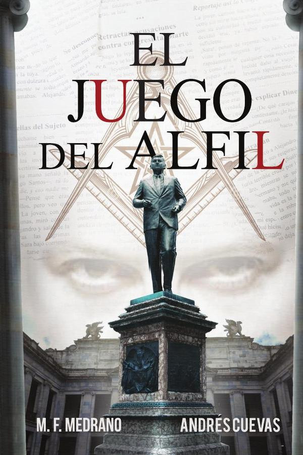 Portada de El juego del alfil · Andrés Medrano M. F Cuevas