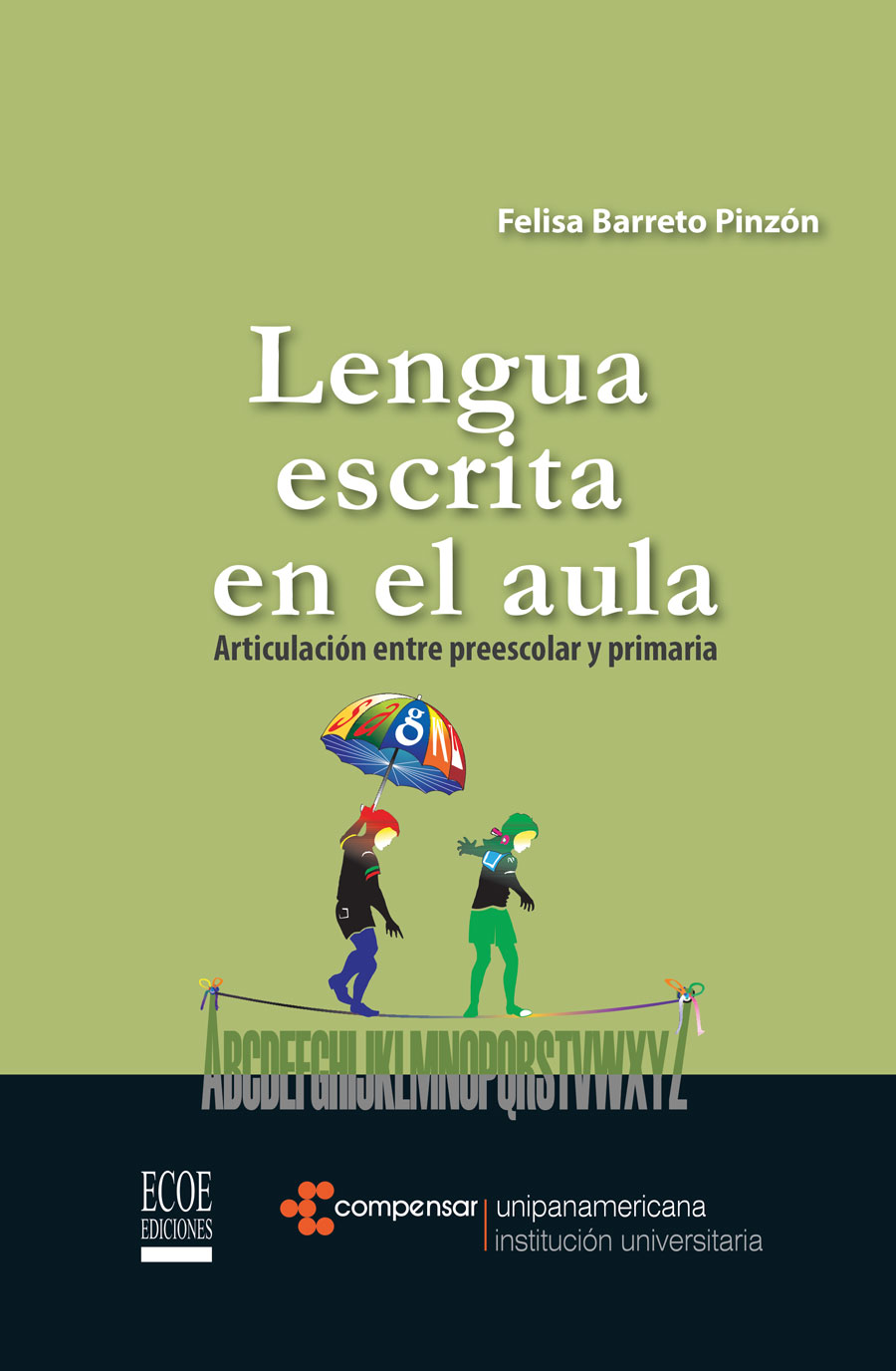 Portada de Lengua escrita en el aula