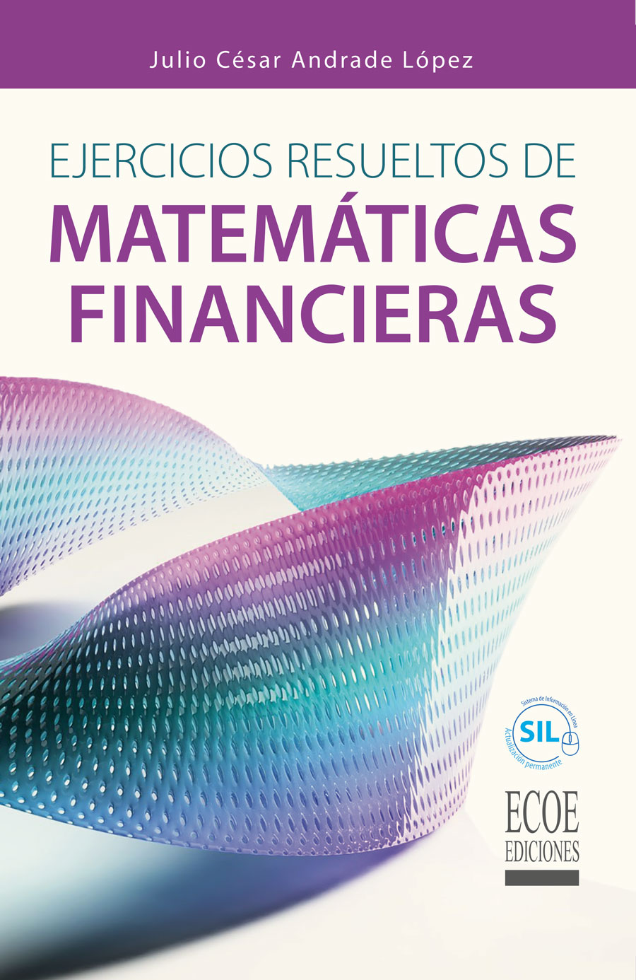 Portada de Ejercicios resueltos de matemáticas financieras
